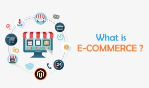 What is E-commerce_ - Magento 2 Knowledge Base_yyth